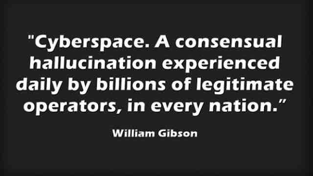 Gibson Zitat zum Cyberspace.
